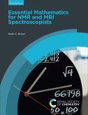 Essential Mathematics for NMR and MRI Spectroscopists (eBook, ePUB)