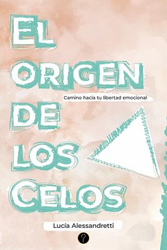 Cover El origen de los celos (eBook, ePUB)