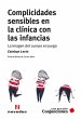 Complicidades sensibles en la clínica... - Bild 1