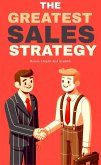 The greatest sales strategy: honest, helpful and available (eBook, ePUB)