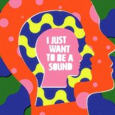 I Just Want To Be A Sound (White Vinyl,Indie Excl I Just Want To Be A Sound (White Vinyl,Indie Excl