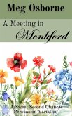 A Meeting in Monkford (Sweet Second Chances Persuasion Variation, #6) (eBook, ePUB)