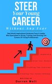Steer Your Young Career Without Any Fear (eBook, ePUB) Steer Your Young Career Without Any Fear (eBook, ePUB)