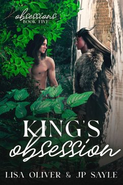 King's Obsession (Obsession Series, #1) (eBook, ePUB) - Sayle, Jp; Oliver, Lisa
