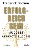 Erfolgreich sein (eBook, ePUB) Erfolgreich sein (eBook, ePUB)
