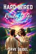 Hardwired and Ready to Go (eBook, ePUB) - Bild 1