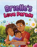 Brielle's Love Parade (eBook, ePUB)