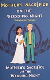 Mother's Sacrifice on the Wedding Night (eBook, ePUB)