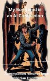 My Boyfriend is an AI Companion (eBook, ePUB)