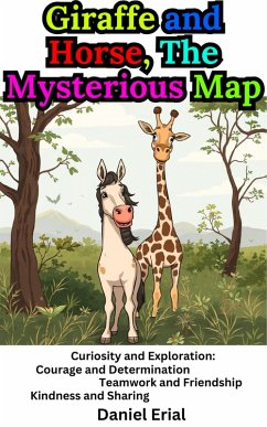 Giraffe and Horse, The Mysterious Map (eBook, ePUB) - Erial, Daniel