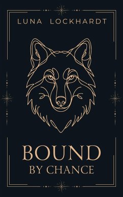 Cover Bound by Chance (Bound by Fate, #2) (eBook, ePUB)