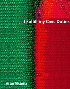 Cover I Fulfil My Civic Duties (Ethics and Policies, #1) (eBook, ePUB)