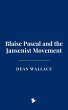 Blaise Pascal and the Jansenist... - Bild 1