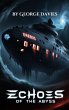 Echoes Of The Abyss (eBook, ePUB) - Bild 1