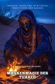 Maskenmagie der Tuareg Maskenmagie der Tuareg