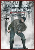 Kommt Zeit, kommt Schlag