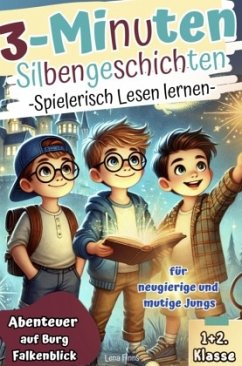 Cover Spielerisch Lesen lernen I 3-Minuten Silbengeschichten für neugierige und mutige Jungs. Abenteuer auf Burg Falkenblick.