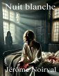 Nuit blanche (eBook, ePUB) - Bild 1