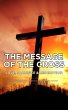The Message of the Cross (eBook, ePUB) - Bild 1