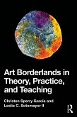 Art Borderlands in Theory, Practice, and Teaching (eBook, PDF)