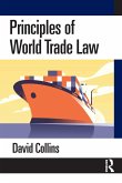 Principles of World Trade Law (eBook, ePUB)