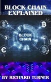 Block Chain Explained (eBook, ePUB)