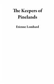 The Keepers of Pinelands (eBook, ePUB) The Keepers of Pinelands (eBook, ePUB)