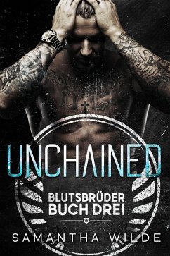 Unchained (German Edition) (eBook, ePUB) - Wilde, Samantha
