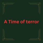 A Time of terror (eBook, ePUB) A Time of terror (eBook, ePUB)