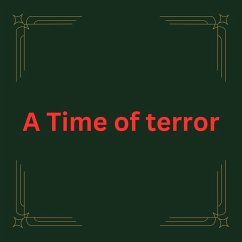 A Time of terror (eBook, ePUB) - Kakawork A Time of terror (eBook, ePUB) - Kakawork