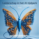Leiderschap in het AI-tijdperk (eBook, ePUB) Leiderschap in het AI-tijdperk (eBook, ePUB)