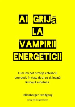 Ai grija la vampirii energetici! (eBook, ePUB) Cover Ai grija la vampirii energetici! (eBook, ePUB)