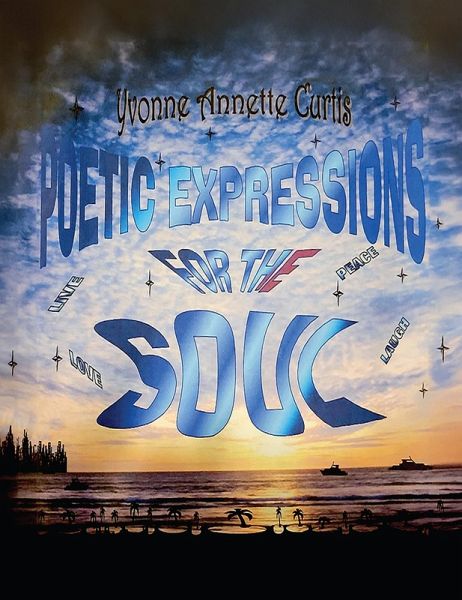 Poetic Expressions For The Soul (eBook, ePUB)