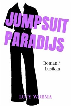 Jumpsuitparadijs (eBook, ePUB) - Wobma, Lucy