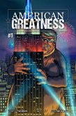 American Greatness #1 (eBook, ePUB)