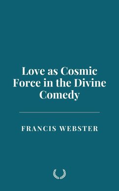 Cover Love as Cosmic Force in the Divine Comedy (eBook, ePUB)