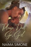 Please Don't Go, Girl (Love on the Radio, #3) (eBook, ePUB) Please Don't Go, Girl (Love on the Radio, #3) (eBook, ePUB)