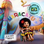 Maracatu: Dançando pelo Carnaval do Brasil (O Brasil Que Você Deve Conhecer: Uma Jornada pela Cultura e Cores, #1) (eBook, ePUB)