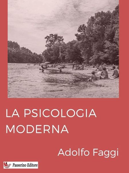 La psicologia moderna (eBook, ePUB) La psicologia moderna (eBook, ePUB)