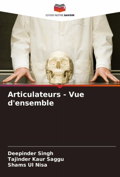 Articulateurs - Vue d'ensemble Articulateurs - Vue d'ensemble