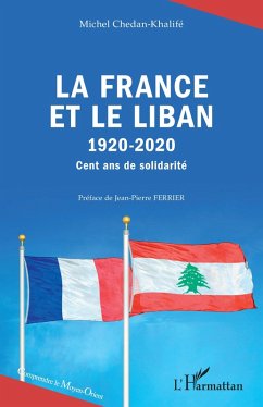 La France et le Liban - Chedan-Khalifé, Michel