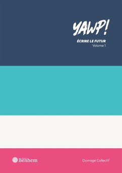 Cover YAWP ! Écrire le futur - Volume 1