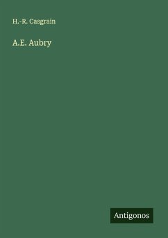 A.E. Aubry - Casgrain, H. -R. A.E. Aubry - Casgrain, H. -R.