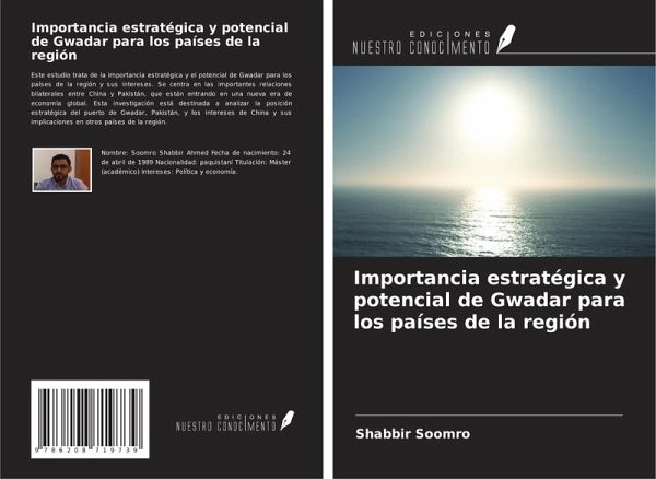 Importancia estratégica y potencial de Gwadar para los países de la región
