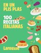 100 recetas italianas:en un plis plas - Bild 1