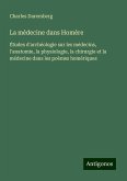 La médecine dans Homère La médecine dans Homère