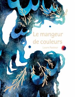 Le mangeur de couleurs Le mangeur de couleurs