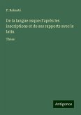 De la langue osque d'après les inscriptions et de ses rapports avec le latin