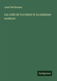Les Juifs de l'occident et Le judaïsme moderne