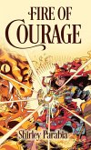 Fire of Courage Fire of Courage